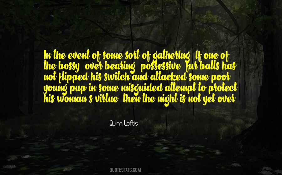 Night Is Young Quotes #612694