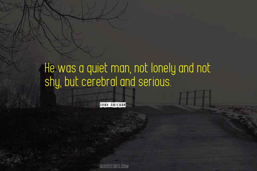 Quotes About Shy Man #363021