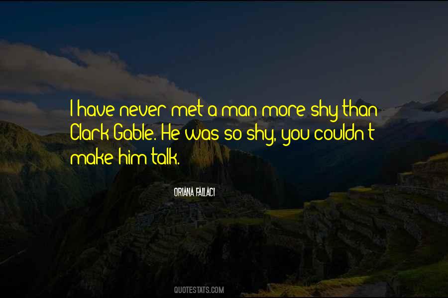 Quotes About Shy Man #466273