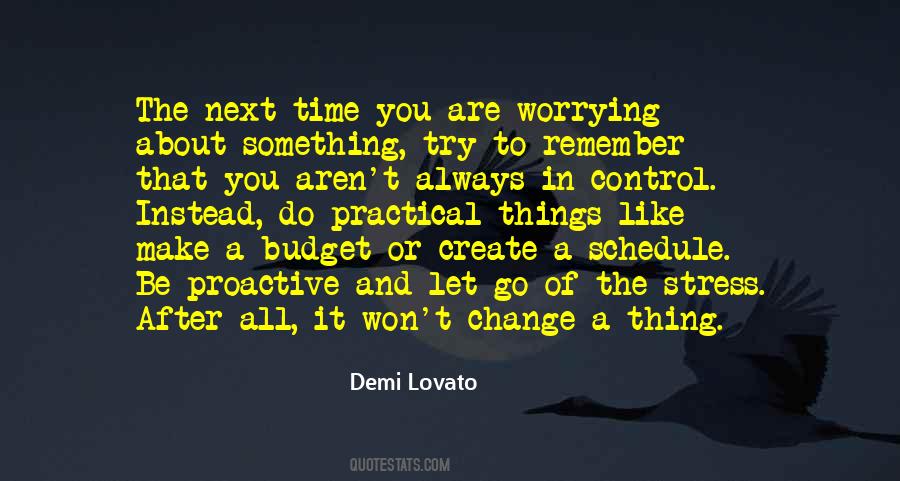 Quotes About Worrying About Things You Can't Control #927313