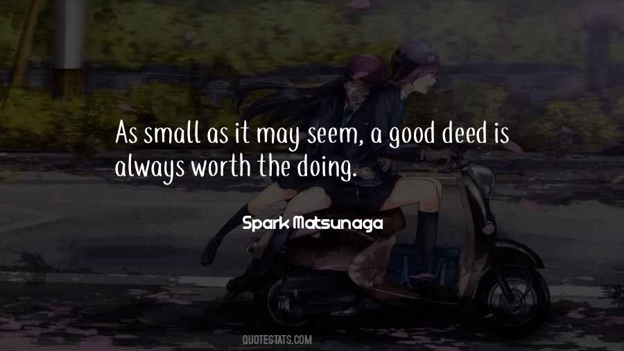 Doing A Good Deed Quotes #755549