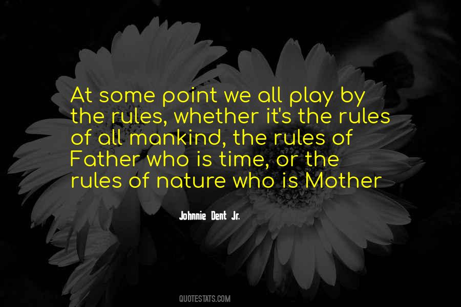 Quotes About Rules Of Life #292354