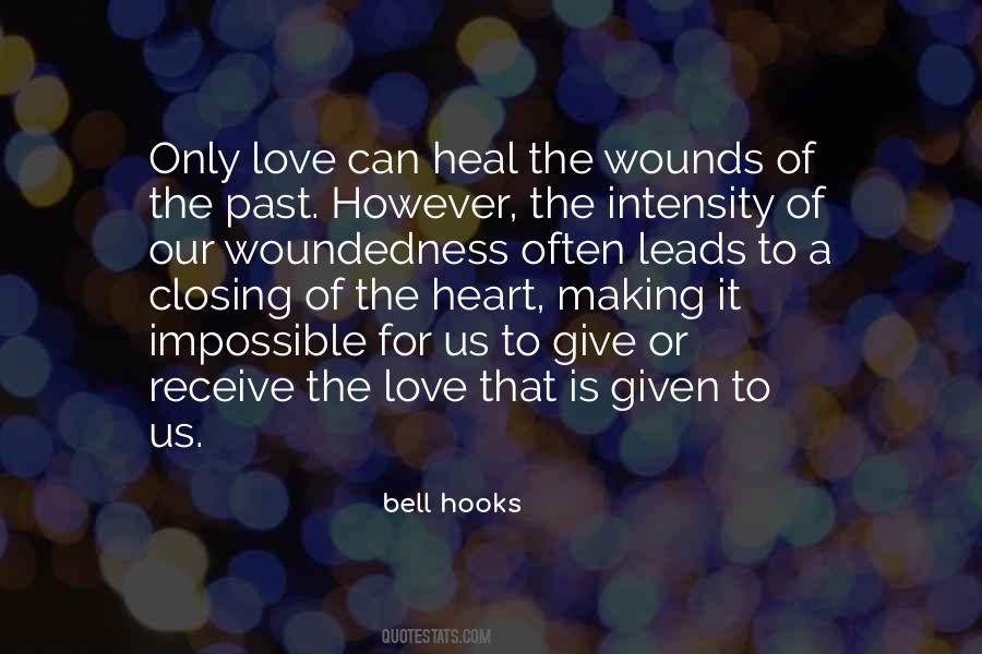 Wounds To The Heart Quotes #567381