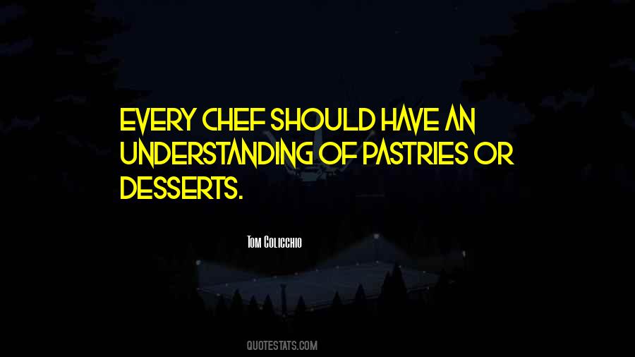 Quotes About Pastries #766062