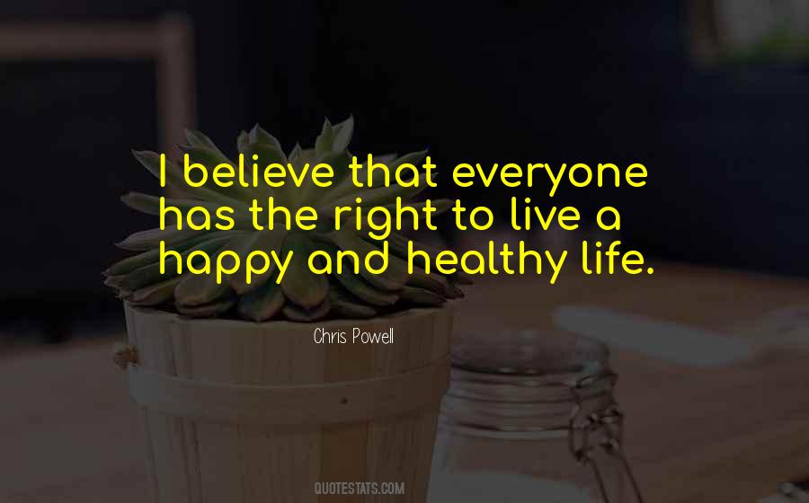 Healthy And Happy Life Quotes #256091