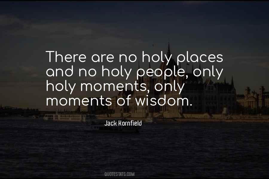 Quotes About Holy Places #1084117