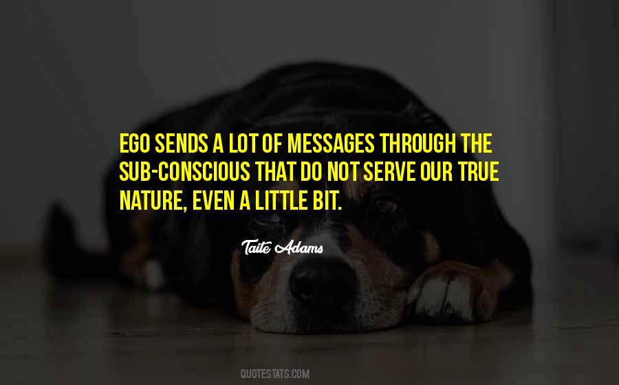 Nature Of Egoism Quotes #130279