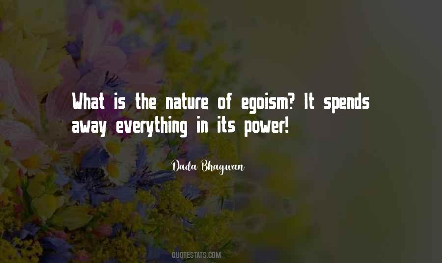 Nature Of Egoism Quotes #879188
