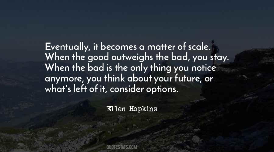No Good Options Quotes #1534342