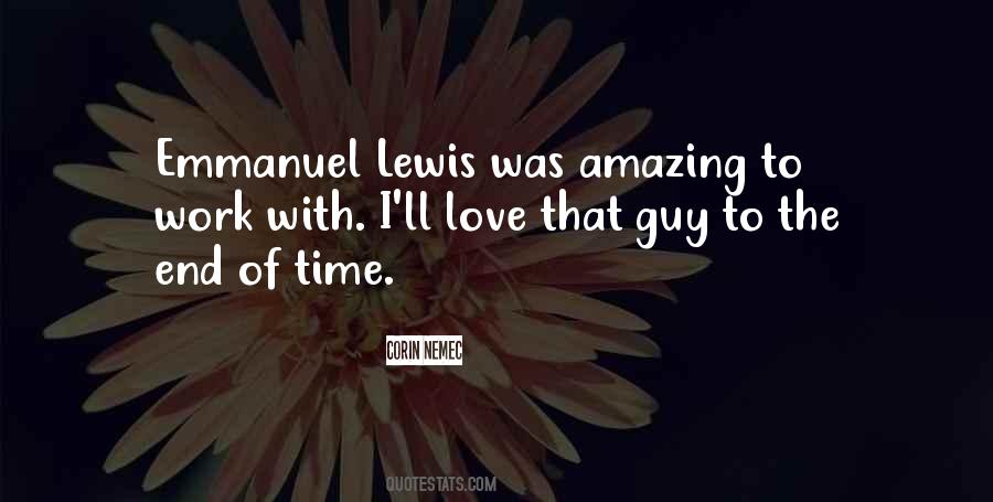 An Amazing Guy Quotes #1183094