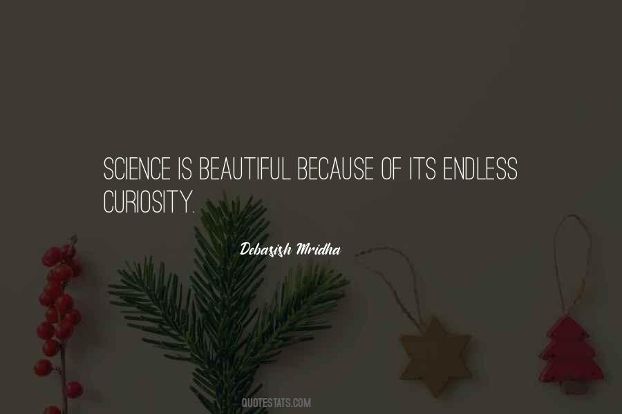 Endless Curiosity Quotes #1043655