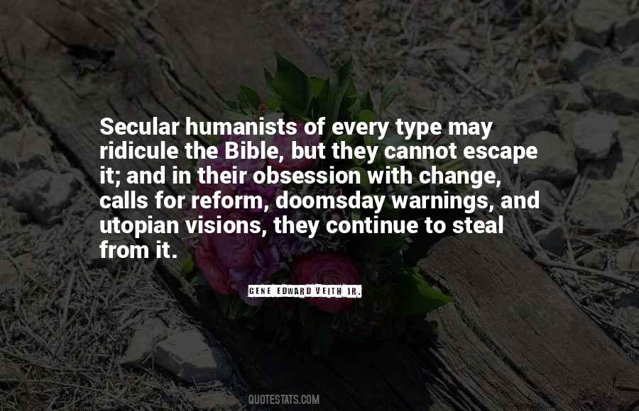 Quotes About Humanists #1632989