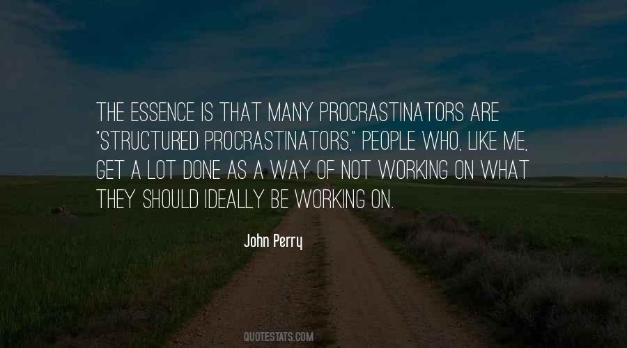 Quotes About Procrastinators #864468