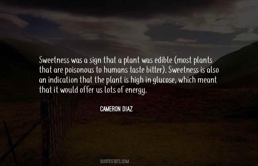 Quotes About Poisonous Plants #1712280
