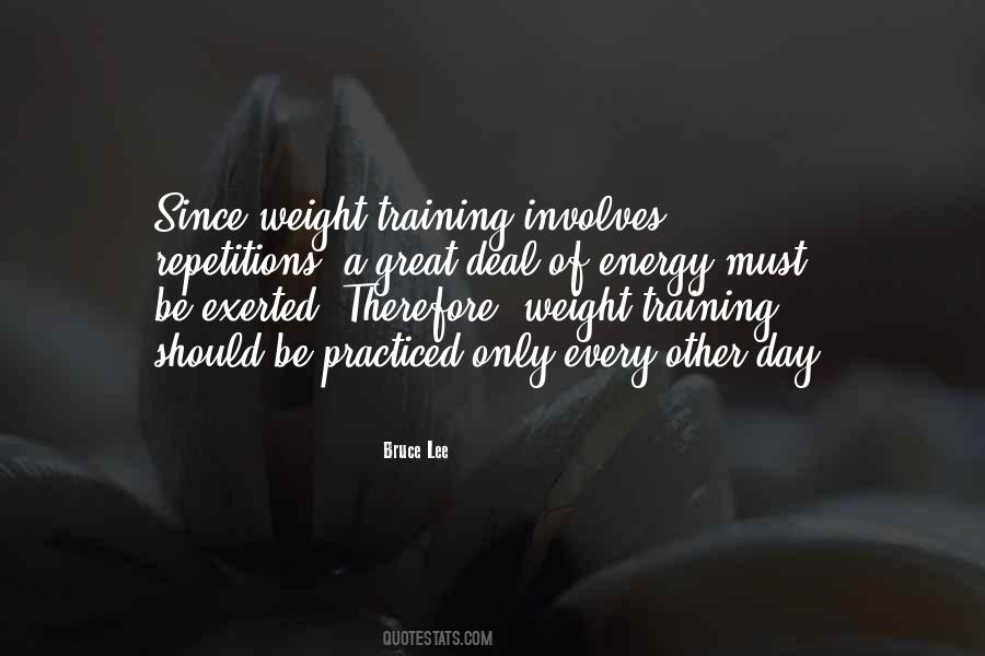 Quotes About Weight Training #1563026