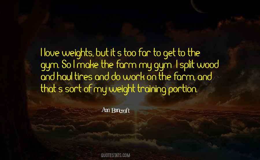 Quotes About Weight Training #448245