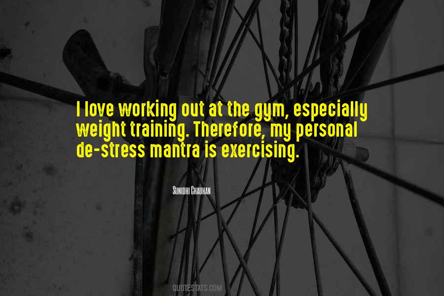 Quotes About Weight Training #942447