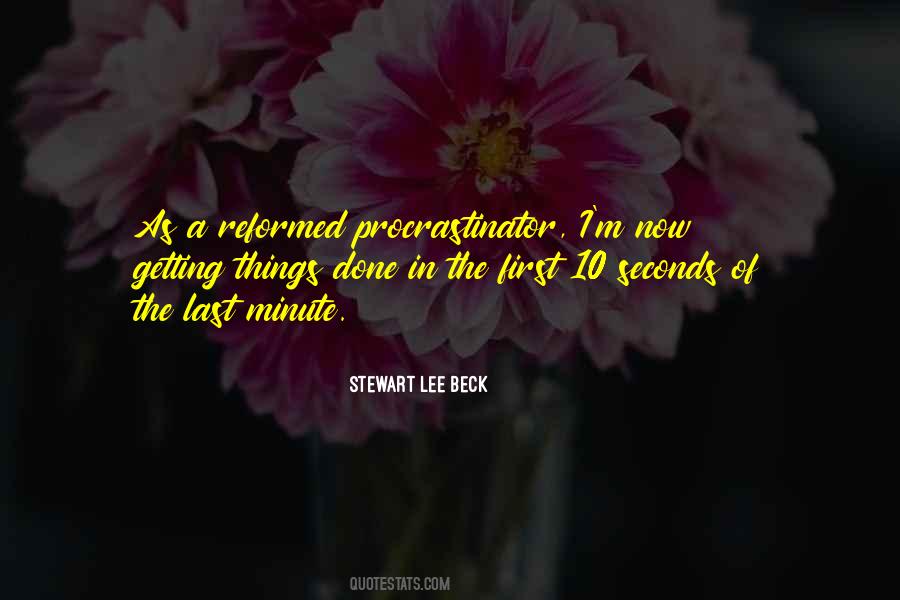Quotes About Procrastinator #1138116