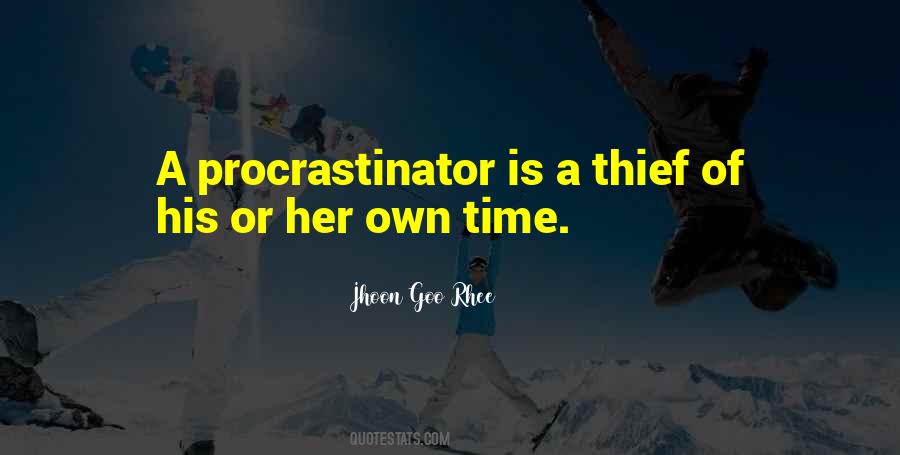 Quotes About Procrastinator #1482858