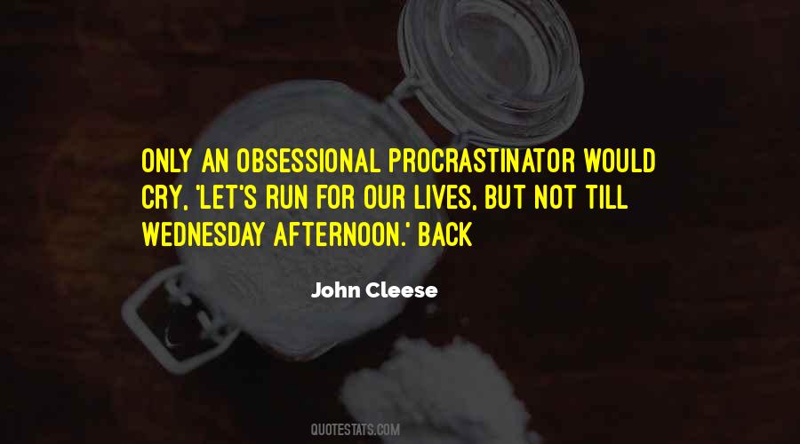 Quotes About Procrastinator #65386