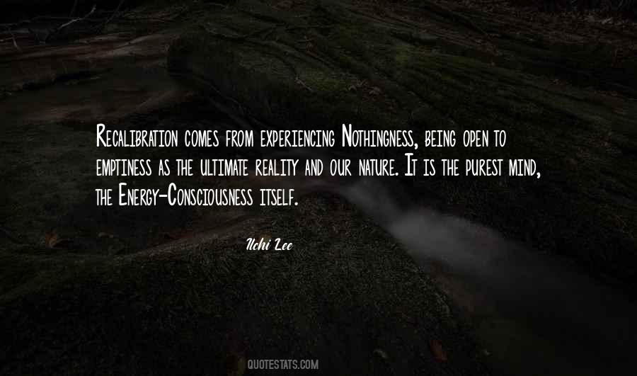 Quotes About Experiencing Nature #705292