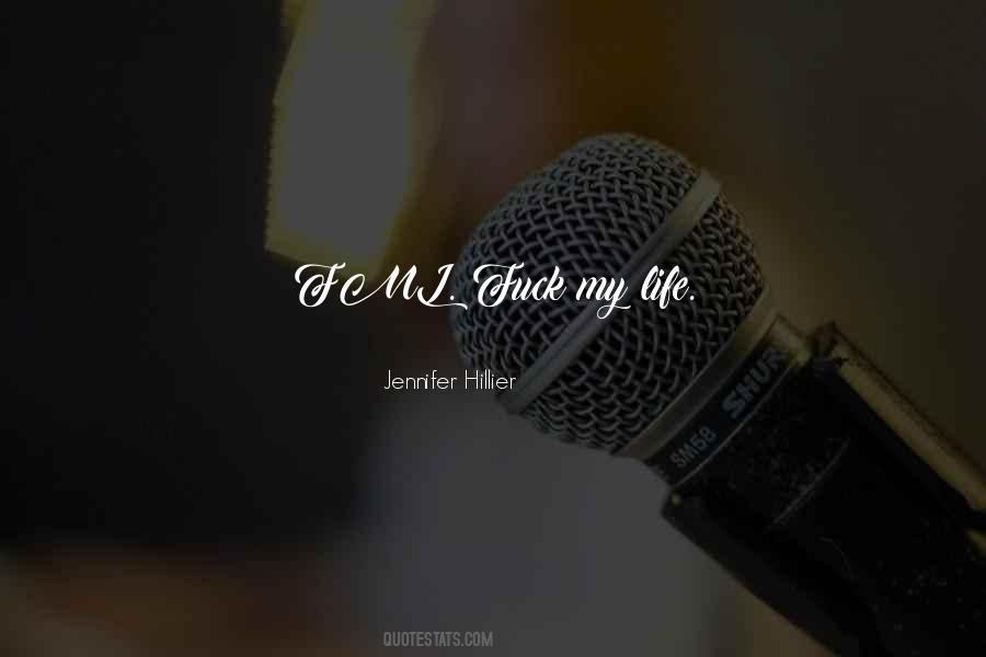 Quotes About Fml #750278