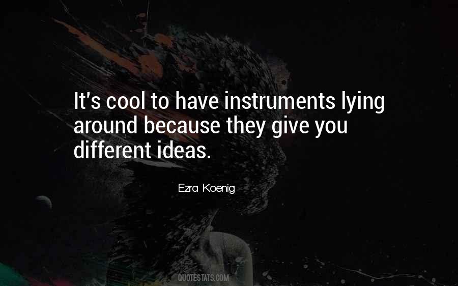 Different Instruments Quotes #465321