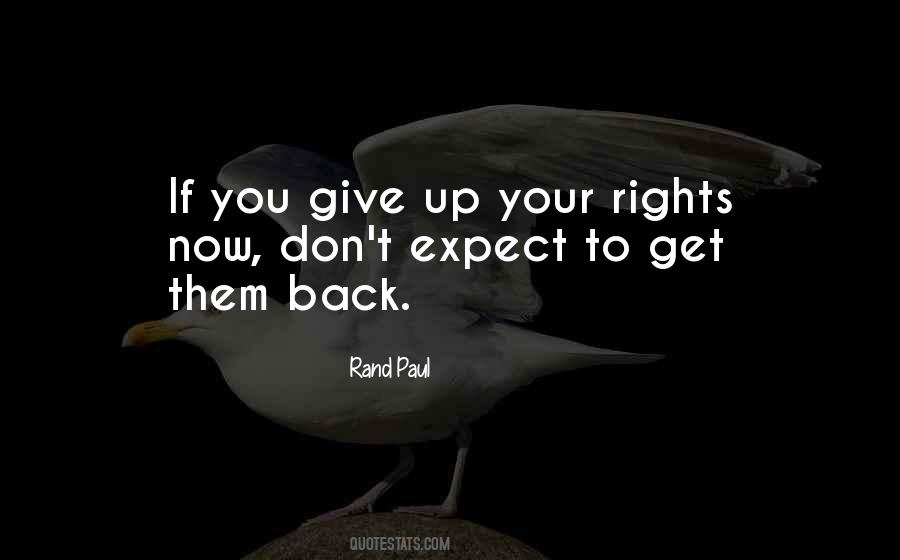 Quotes About Giving Up Rights #390708