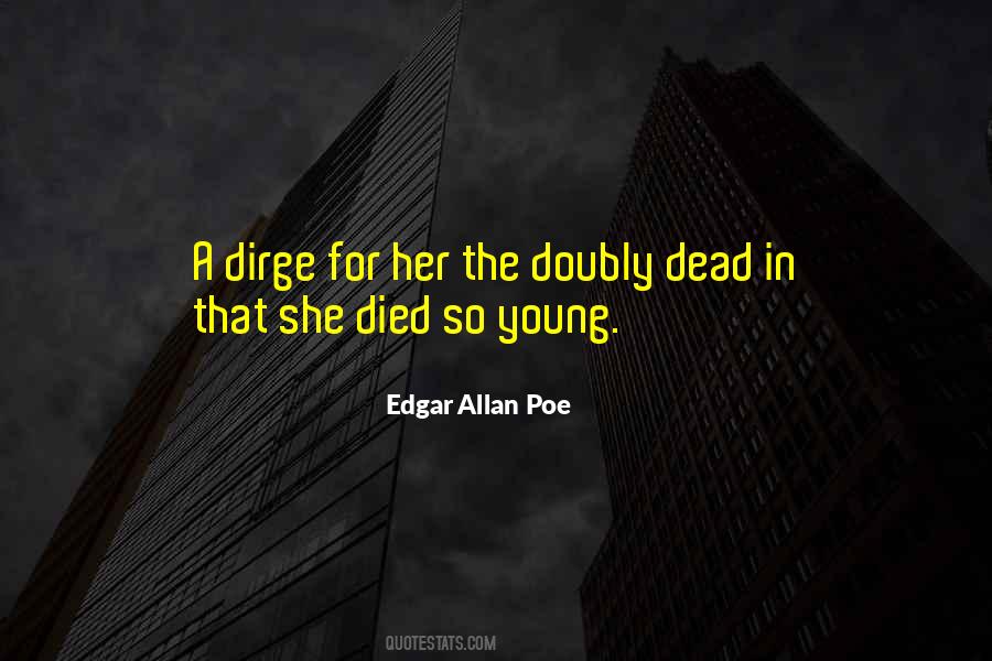 Quotes About Young Dead #199096
