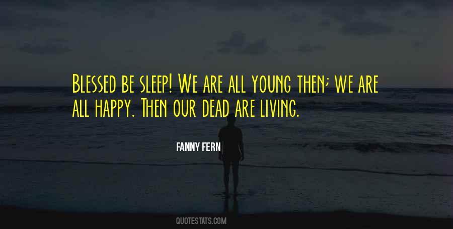 Quotes About Young Dead #851732