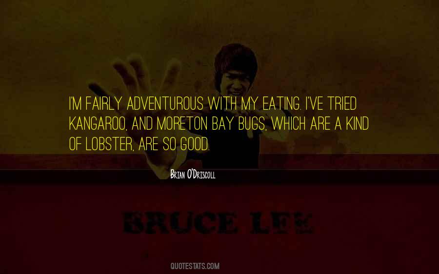 Quotes About Eating Bugs #1878431