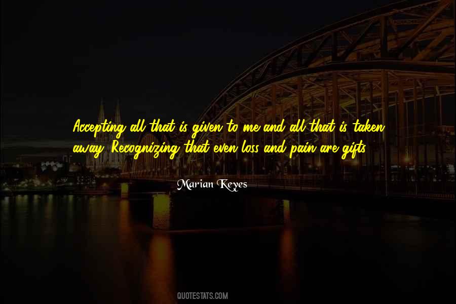 Quotes About Loss And Pain #1320856