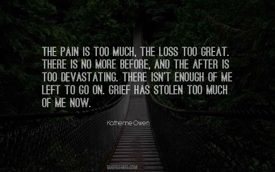 Quotes About Loss And Pain #251507