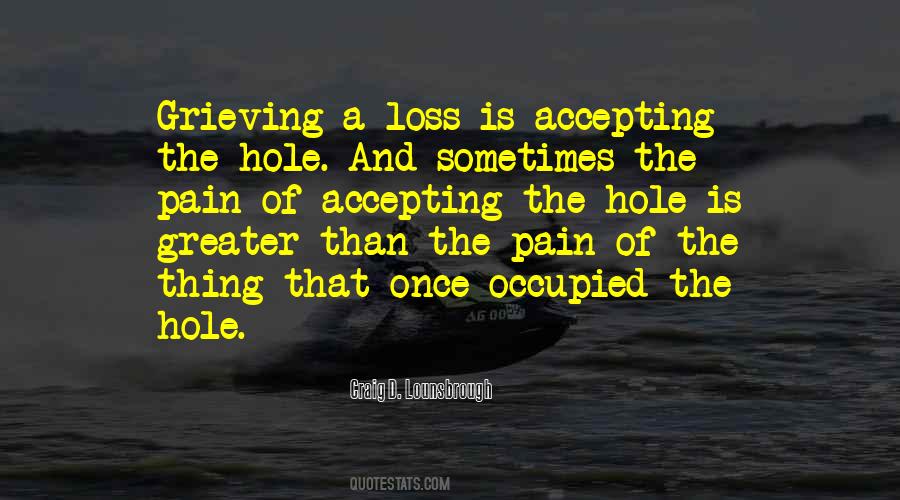 Quotes About Loss And Pain #607868