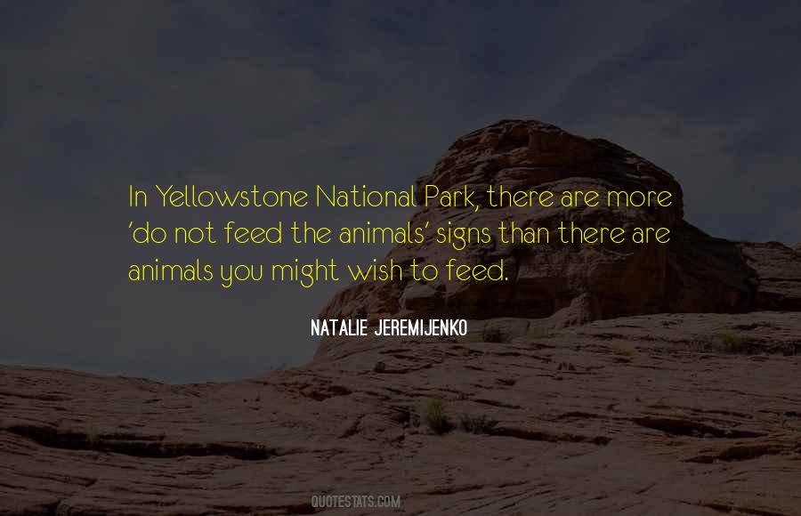 Quotes About Yellowstone Park #772665