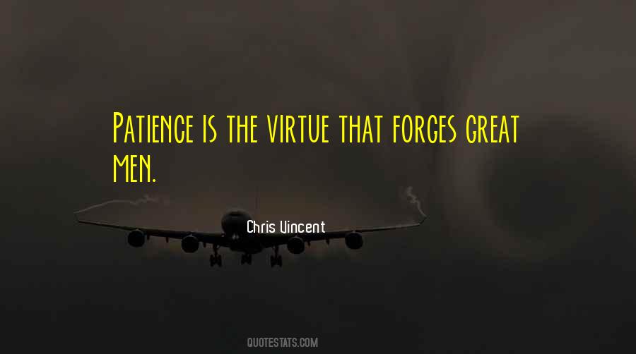 Quotes About The Virtue Of Patience #599865