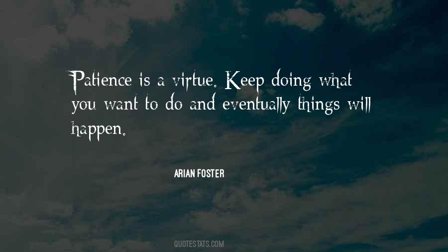 Quotes About The Virtue Of Patience #884304