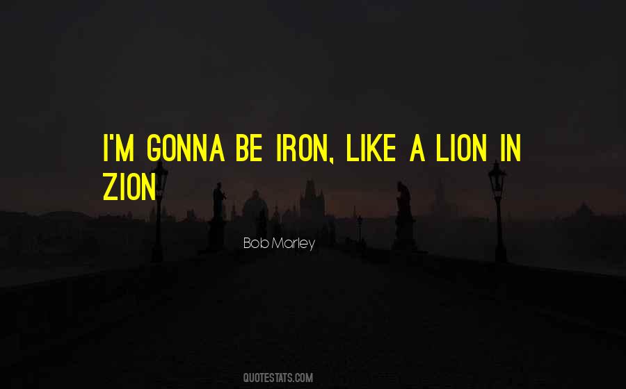 Like Iron Quotes #448633