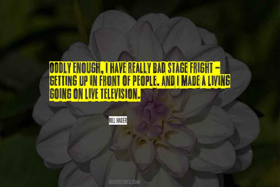 Live Television Quotes #1286766
