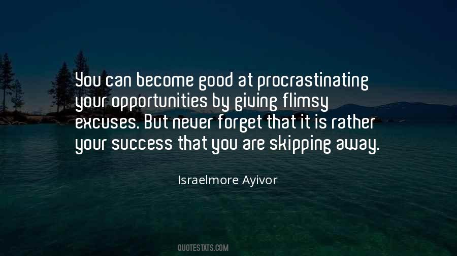 Quotes About Procrastinating #1690913