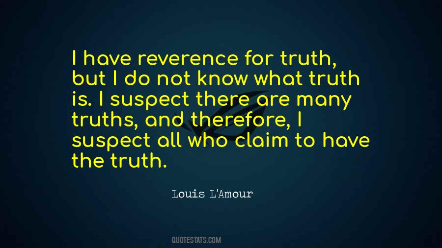 Quotes About What Truth Is #1022337