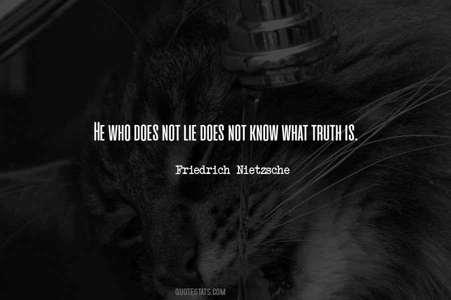 Quotes About What Truth Is #1447752