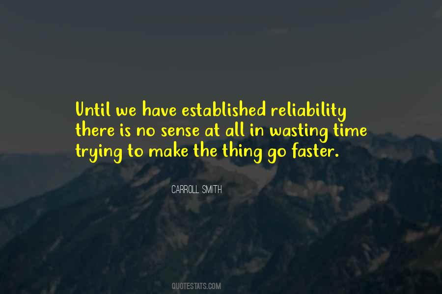 Quotes About Reliability #287880