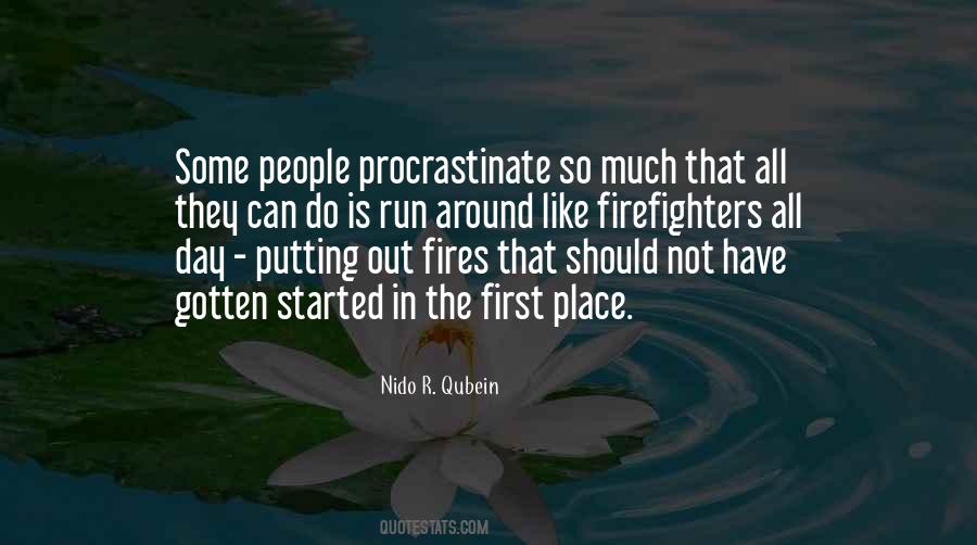 Quotes About Procrastinate #1385356
