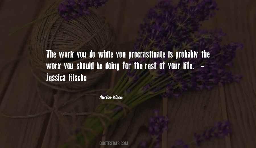 Quotes About Procrastinate #1510222