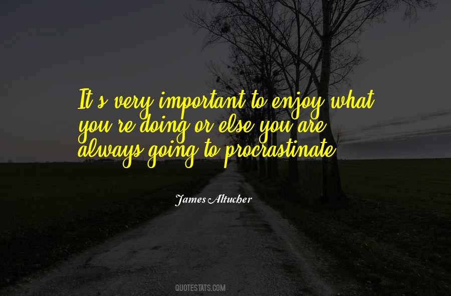 Quotes About Procrastinate #1560533