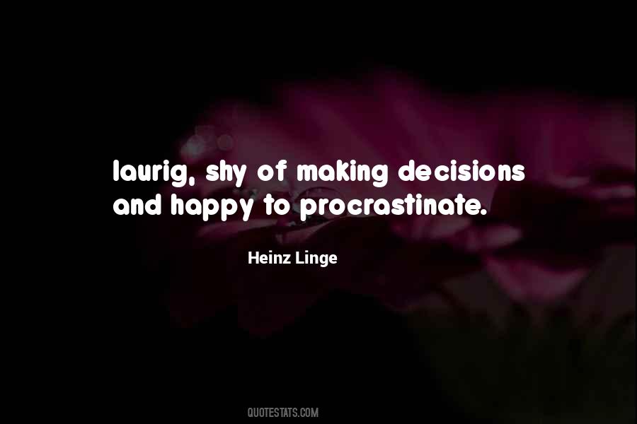 Quotes About Procrastinate #31142