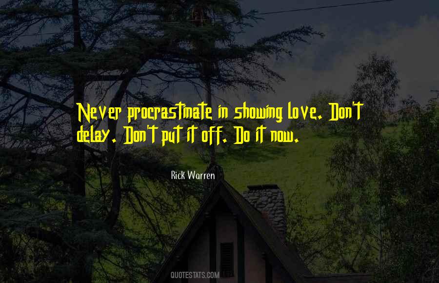 Quotes About Procrastinate #460121