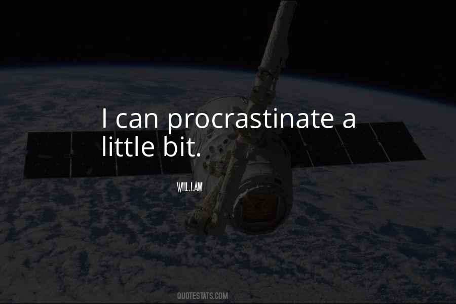 Quotes About Procrastinate #536376