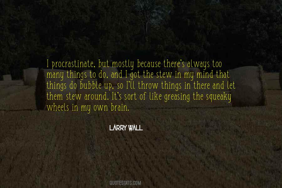 Quotes About Procrastinate #599423